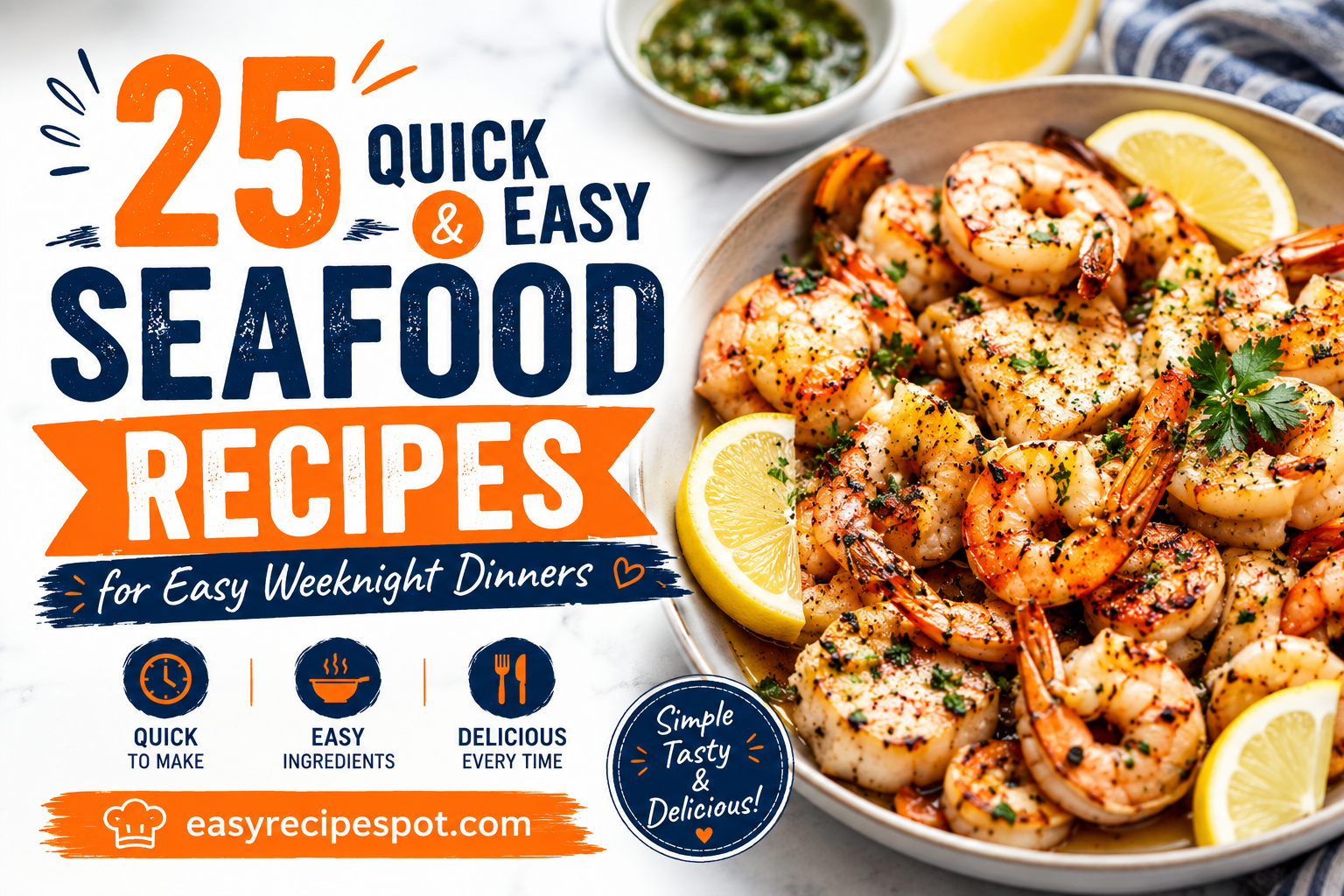 25 Quick Seafood Recipes for Easy Weeknight Dinners